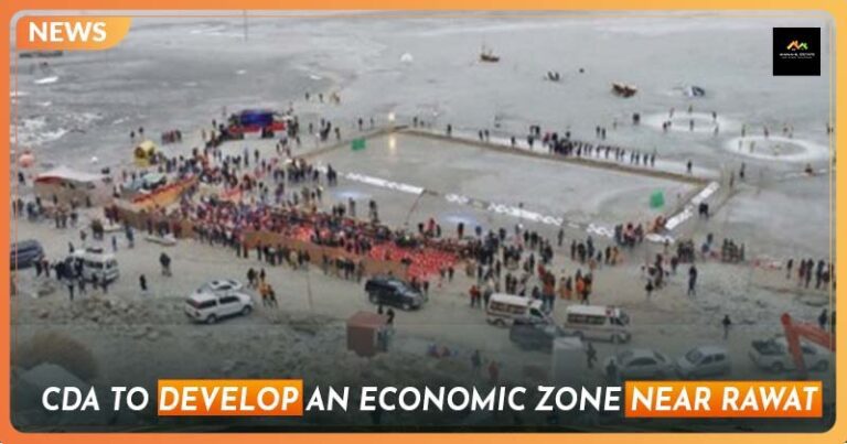 CDA to Develop an Economic Zone near Rawat