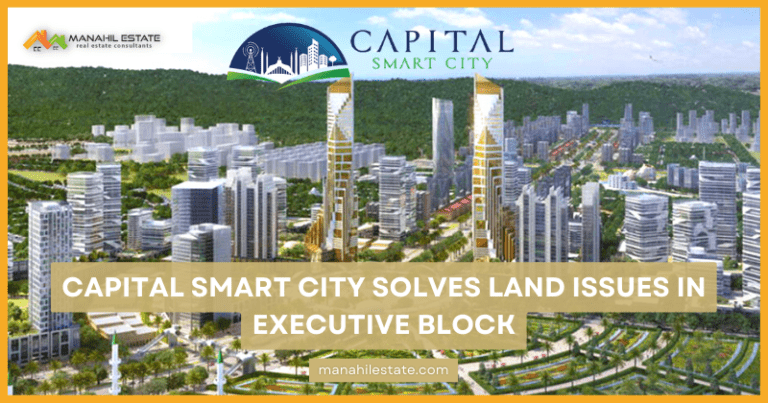 Capital Smart City Solves Land issues in executive block