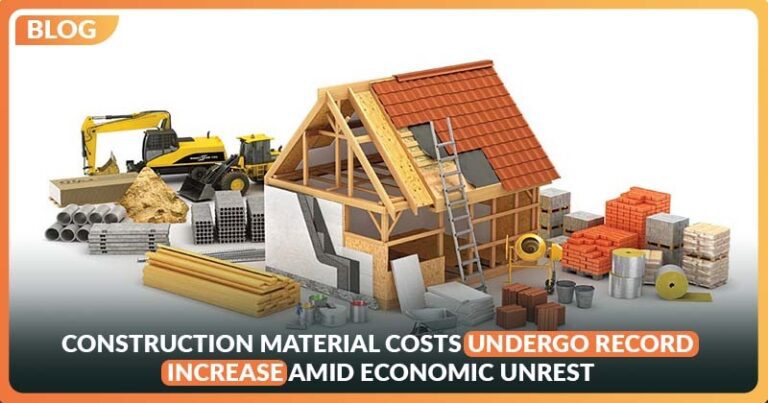 Costs of Construction Materials Undergo Record Increase amid Economic Unrest