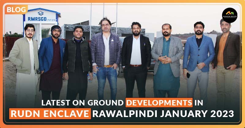 Latest On ground Developments in Rudn Enclave Rawalpindi 