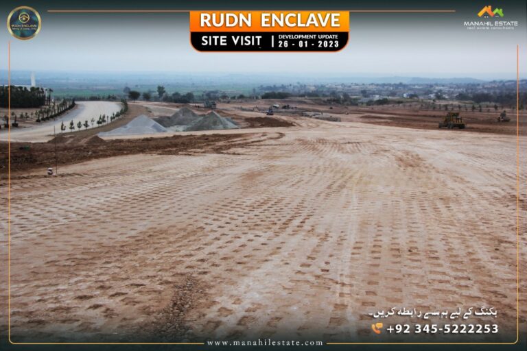 Latest On ground Developments in Rudn Enclave Rawalpindi 2023