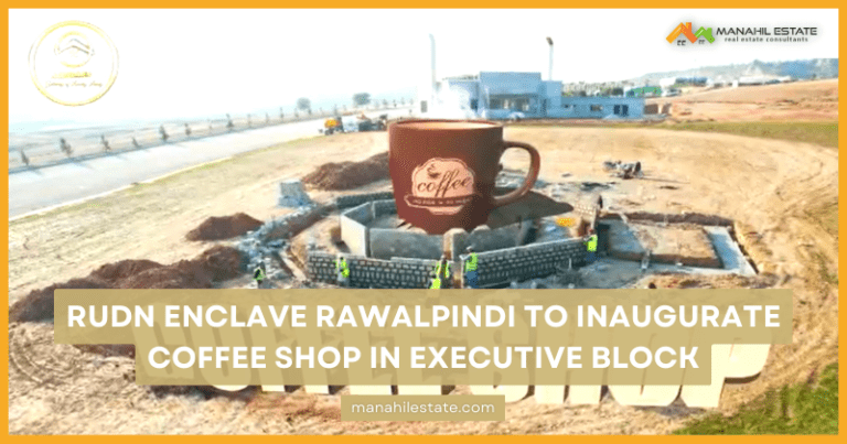 Rudn Enclave Rawalpindi to Inaugurate Coffee Shop in Executive Block