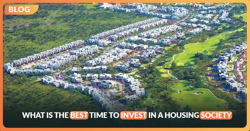 best time to invest in housing society