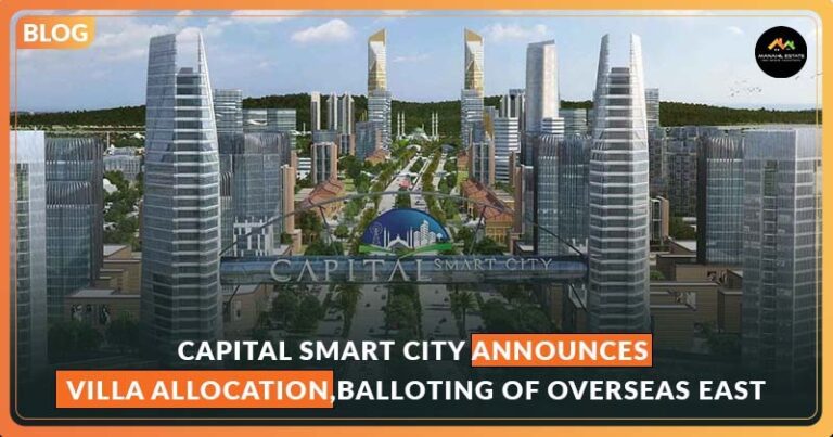 Capital Smart City Announces Villa Allocation, Balloting of Overseas East