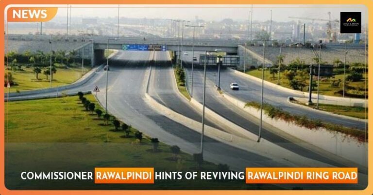 Commissioner Rawalpindi Hints of Reviving Rawalpindi Ring Road