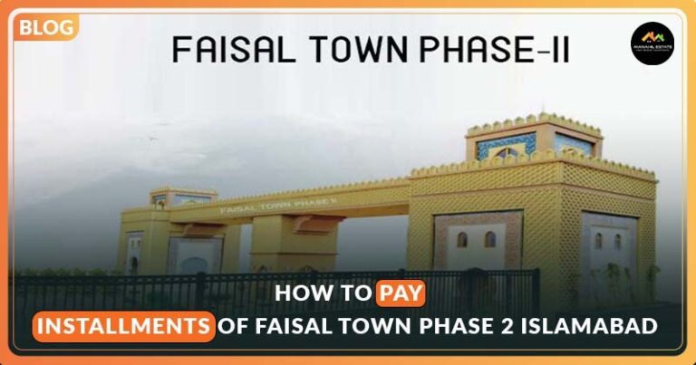 How to Pay Installments of Faisal Town Phase 2 Plots