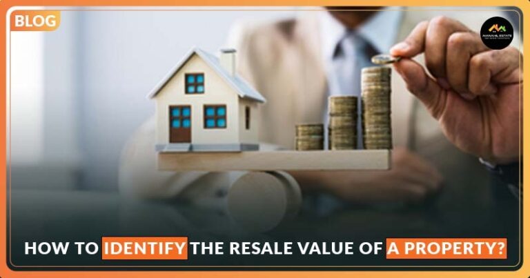 How to Identify the Resale Value of a Property?