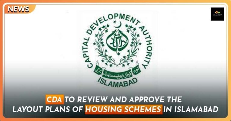 CDA to Review and Approve the layout Plans of Housing Schemes in Islamabad
