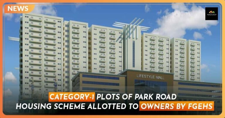 Category-1 Plots of Park Road Housing Scheme Allotted by FGEHS