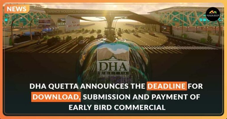 DHA Quetta Announces the Deadline for Early Bird Commercials