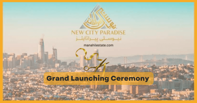 New City Paradise is All Set for the Grand Launch