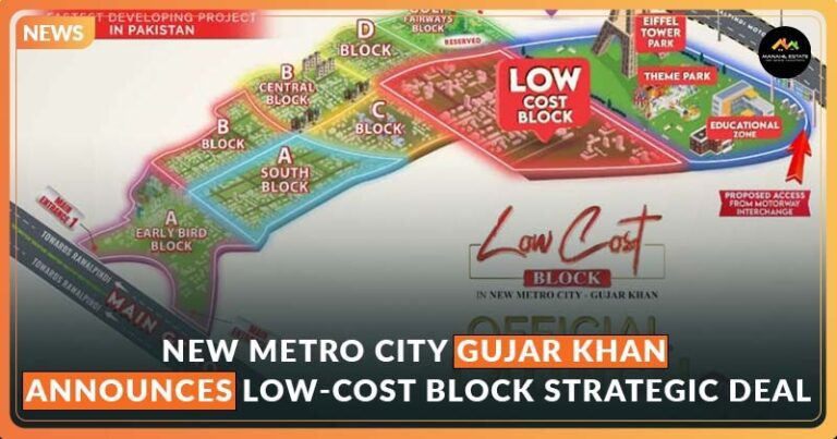 New Metro City Gujar Khan Announces Low-Cost Block Strategic Deal