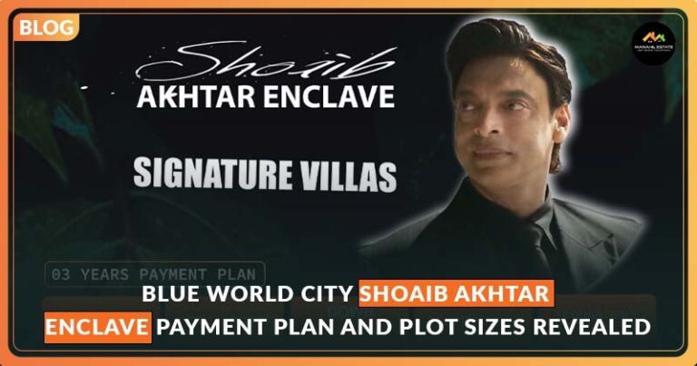Blue World City Reveals Shoaib Akhtar Enclave Payment Plan and Villa Sizes