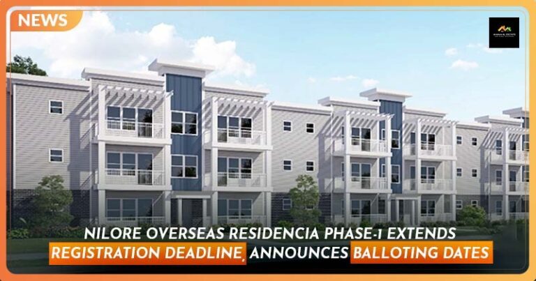 Nilore Overseas Residencia Phase-1 Extends Registration Deadline, Announces Balloting Dates