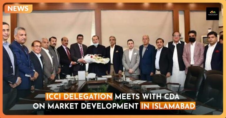 ICCI Delegation Meets with CDA on Market Development in Islamabad