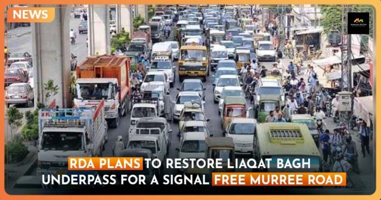 RDA Plans to Restore Liaqat Bagh Underpass for a Signal-Free Murree Road