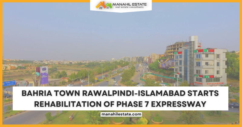Bahria Town Rawalpindi-Islamabad Phase-7 Expressway rehabilitation