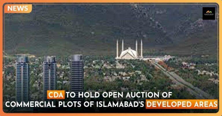 CDA to Hold Open Auction of Commercial Plots of Islamabad’s Developed Areas