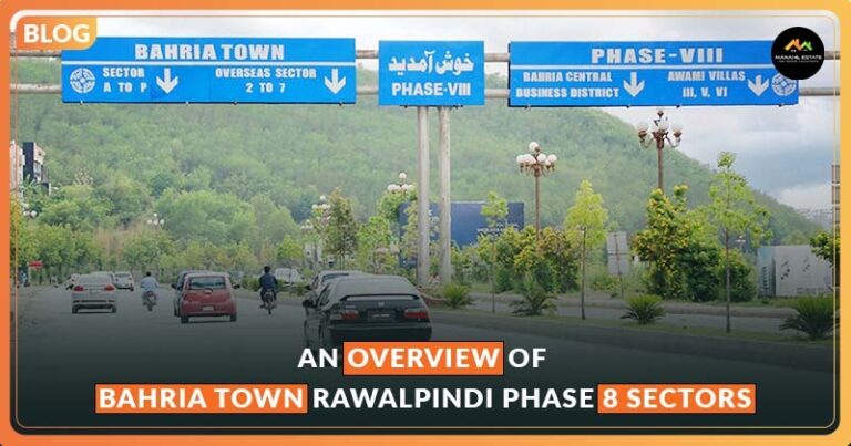 An Overview of Bahria Town Rawalpindi Phase 8 Sectors