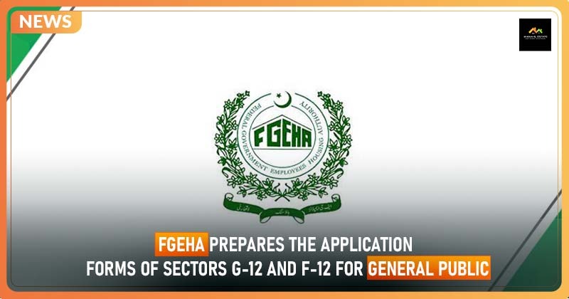 FGEHA Prepares the Application Forms of Sectors G-12 and F-12