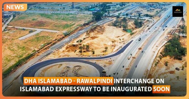 DHA Islamabad – Rawalpindi Interchange to be Inaugurated Soon
