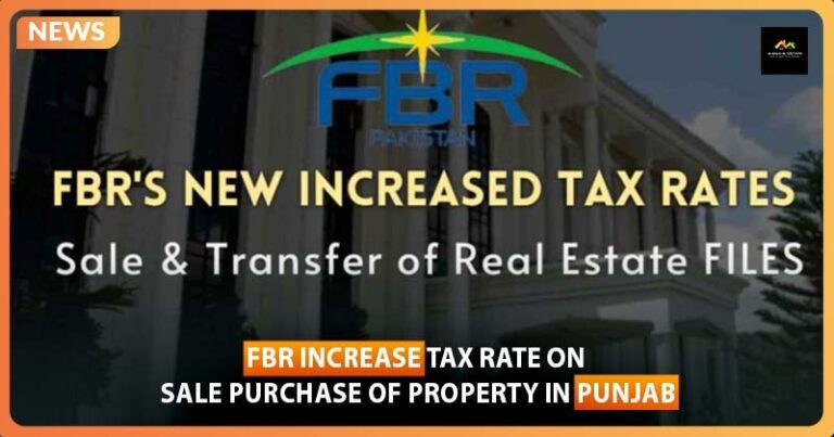 FBR Increases Property Tax Rate in Punjab