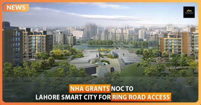 NHA Grants NOC to Lahore Smart City for Ring Road Access