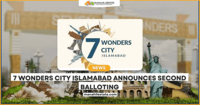 7 Wonders City Islamabad Announces Second Balloting