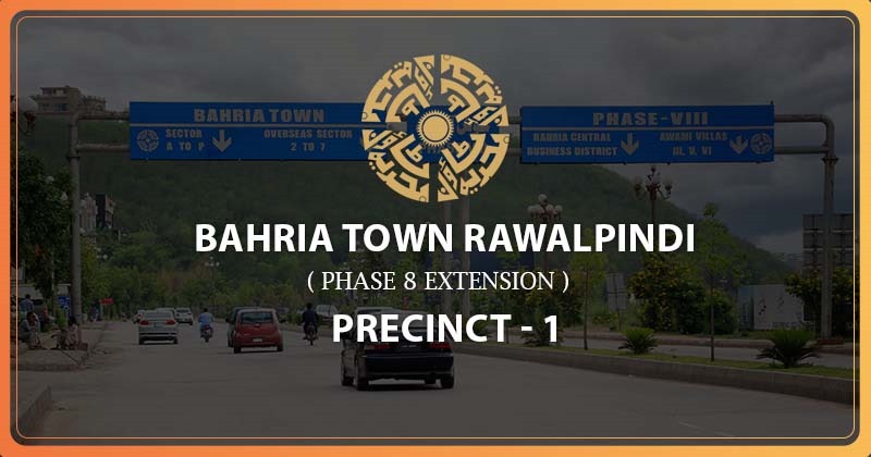Bahria Town Phase 8 Extension Precinct 1