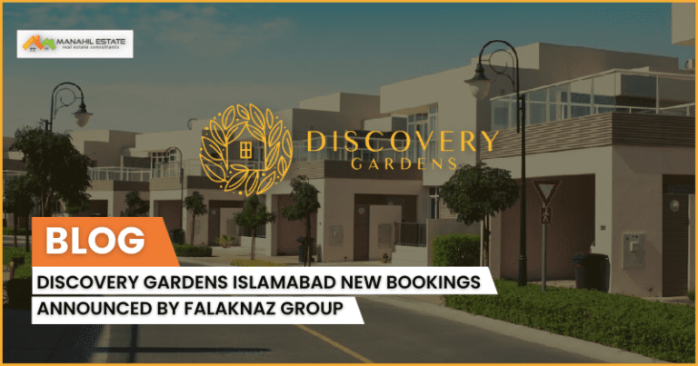 Discovery Gardens Islamabad New Bookings Announced by Falaknaz Group
