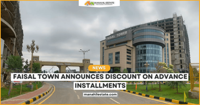 Faisal Town Announces Discount on Advance Installments