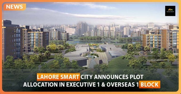 Lahore Smart City Announces Plot Allocation in Executive 1 & Overseas 1 Block