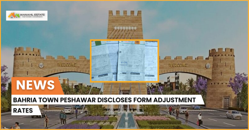 Bahria Town Peshawar form adjustment rates