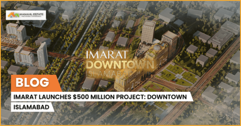 IMARAT Launches $500 Million Project: Downtown Islamabad