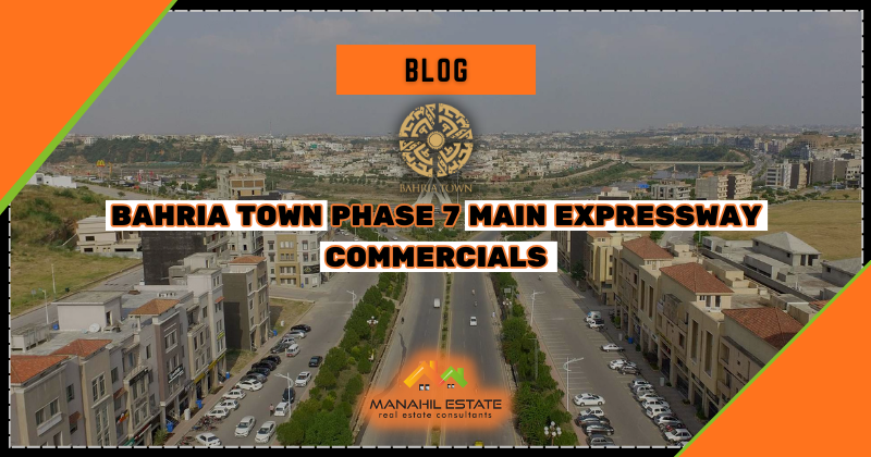 Bahria Town Phase 7 Main Expressway Commercials