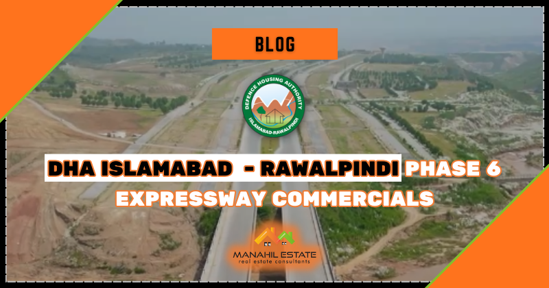 DHA Islamabad Phase 6 Main Expressway Commercials
