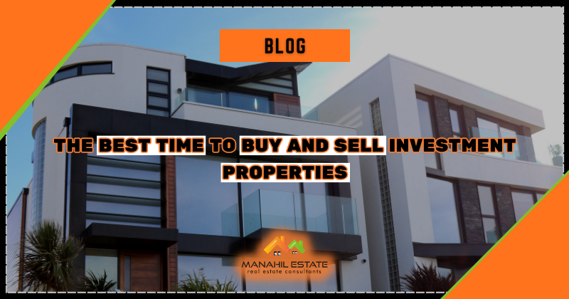 best time to buy or sell investment properties