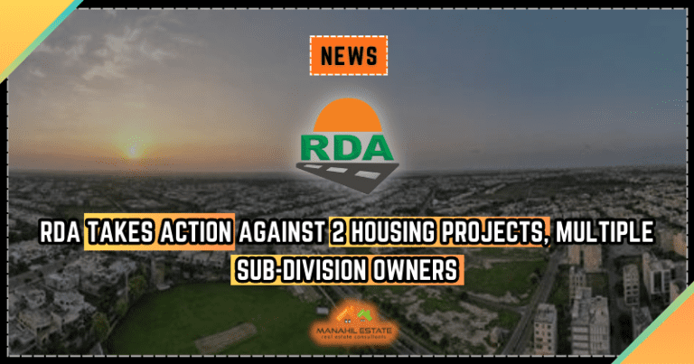 RDA Takes Action against 2 Housing Projects, Multiple Sub-Division Owners