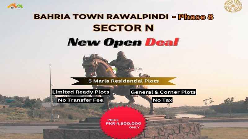 Bahria Town Phase 8 Sector N New Deal
