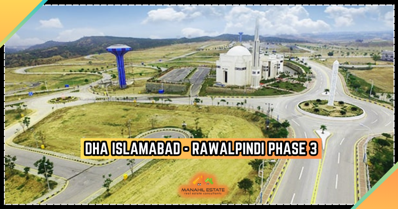 Best Phases of DHA Islamabad - Rawalpindi Phase 3 