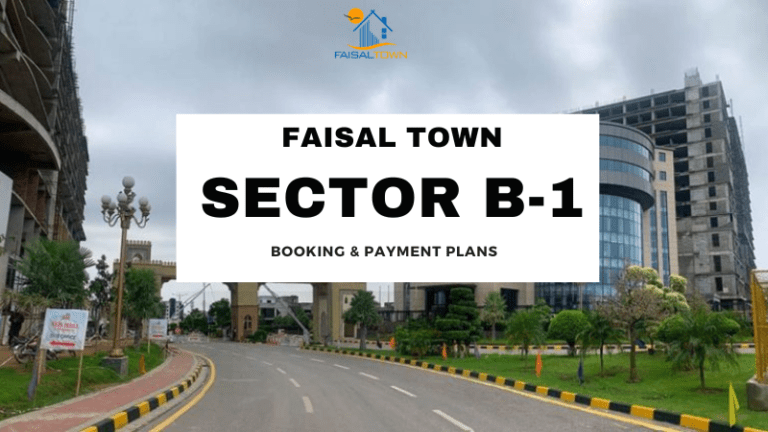 Faisal Town Islamabad Sector B-1 Booking Details & Payment Plan