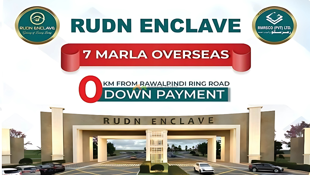 Rudn Enclave Launches 0 Down Payment 7 Marla Plots in Overseas Block