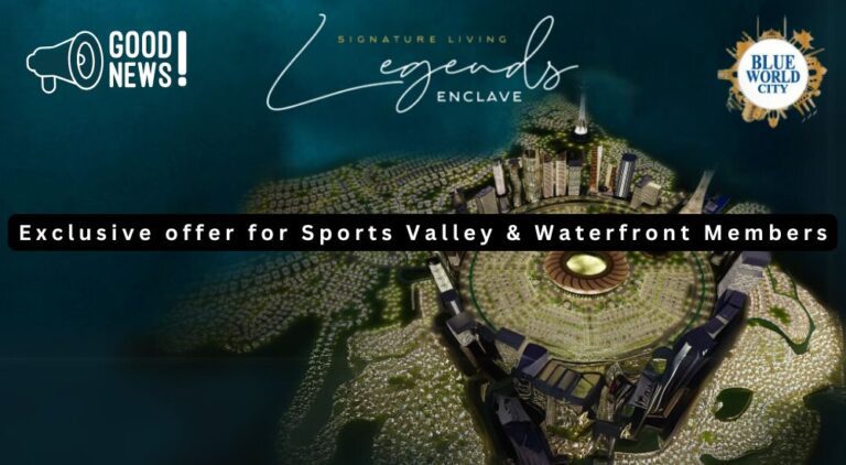 Blue World City Possession Offer for Sports Valley & Waterfront Members