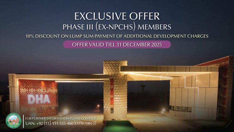 DHA Islamabad Announces 10% Discount on Development Charges for Phase III (Ex-NPCHS) Members
