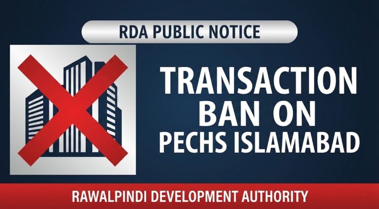 RDA Enforces Total Ban on Sales and Transfers in PECHS Islamabad