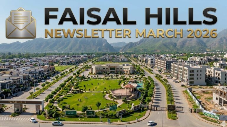 ​Faisal Hills March 2026 Newsletter: Development Updates and Investor Insights