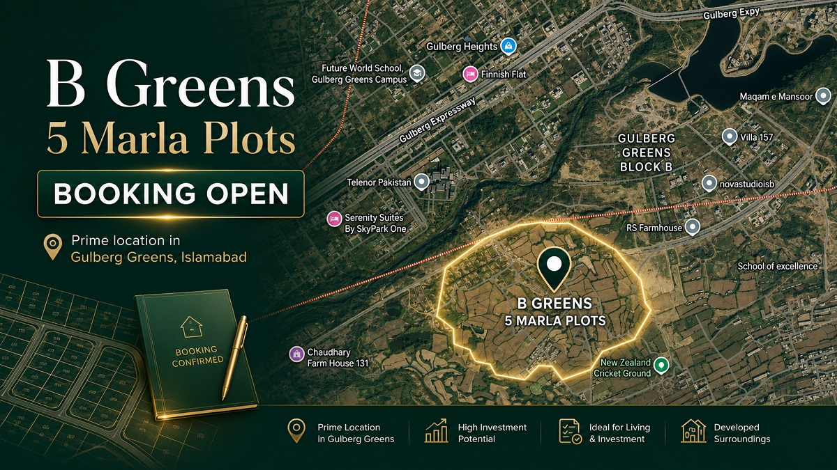 IBECHS Launches B Greens 5 Marla Residential Plots in Gulberg Greens Islamabad